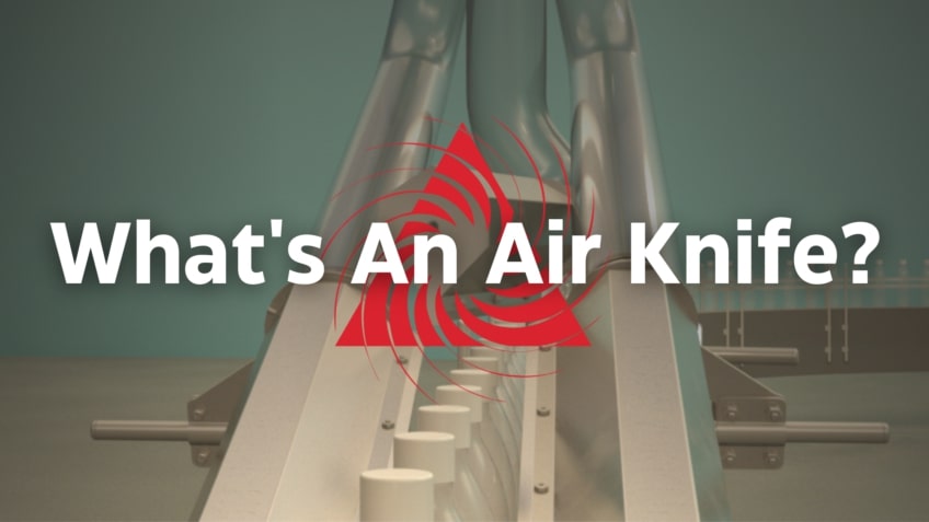 What Is An Air Knife?